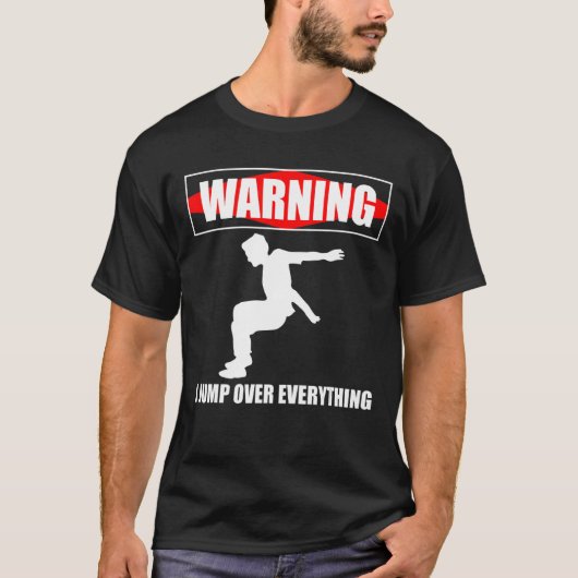 Waarschuwing Ik spring over alles Parkour Runner 2 T-shirt (Voorkant)