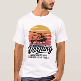 Waarschuwing: ik weet hoe te zweven t-shirt