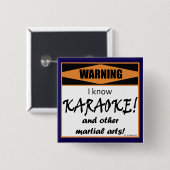 Waarschuwing! Ik weet KARAOKE. Vierkante Button 5,1 Cm (Voorkant /achterkant)