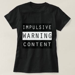 WAARSCHUWING! Impulsieve zwarte T-shirt voor vrouw