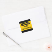 WAARSCHUWING In aanbouw Vierkante Sticker (Envelop)