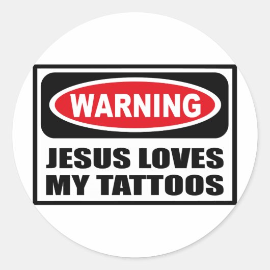 WAARSCHUWING JEZUS HOUDT VAN MIJN TATTOOS STICKER (Voorkant)