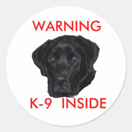 WAARSCHUWING, K-9 BINNEN RONDE STICKER (Voorkant)