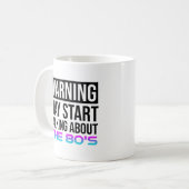 Waarschuwing - Kan beginnen met praten over de 80' Koffiemok (Voorkant links)