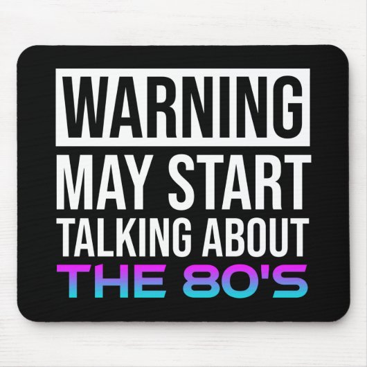 Waarschuwing - Kan beginnen met praten over de 80' Muismat (Voorkant)