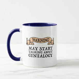 Waarschuwing! Kan beginnen met praten over genealo Mok