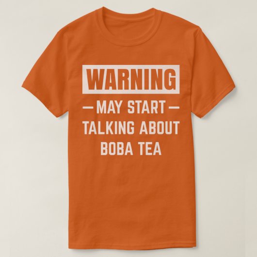 Waarschuwing kan beginnen praten over Boba Tea Fun T-shirt (Design voorkant)