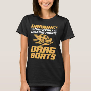 Waarschuwing kan beginnen te praten over sleepbote t-shirt