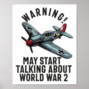 Waarschuwing kan beginnen te praten over WW2 World Poster