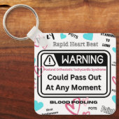 Waarschuwing! Kan flauwvallen Sleutelhanger (Voorkant)