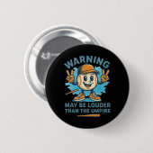 Waarschuwing Kan Harder Zijn Dan De Scheidsrechter Ronde Button 5,7 Cm (Voorkant /achterkant)