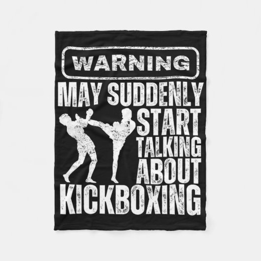 Waarschuwing Kan Plotseling Beginnen Over Kickboxe Fleece Deken (Voorkant)