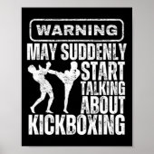 Waarschuwing Kan Plotseling Beginnen Over Kickboxe Poster (Voorkant)