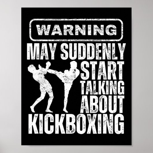 Waarschuwing Kan Plotseling Beginnen Over Kickboxe Poster (Voorkant)