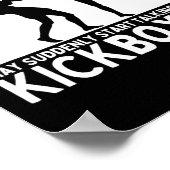 Waarschuwing Kan Plotseling Beginnen Over Kickboxe Poster (Hoek)