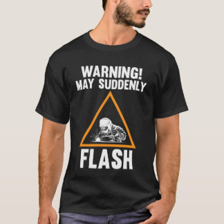waarschuwing kan plotseling flitslassen t-shirt