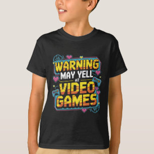 Waarschuwing Kan Schreeuwen Tegen Videogames Grapp T-shirt
