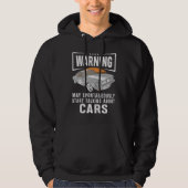 Waarschuwing kan spontaan praten over auto's hoodie (Voorkant)