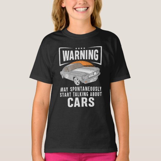 Waarschuwing kan spontaan praten over auto's t-shirt (Voorkant)