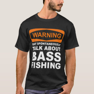 Waarschuwing Kan Spontaan Praten Over Baarsvissen T-shirt
