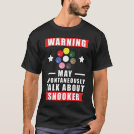 Waarschuwing kan spontaan praten over snooker t-shirt
