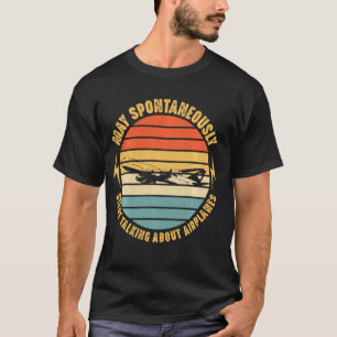 Waarschuwing kan spontaan praten over vliegenvluch t-shirt