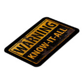 WAARSCHUWING KENNIS-IT-ALL - waarschuwingsbord voo Magneet (Linkerzijde)