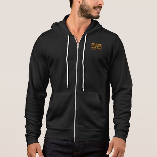 WAARSCHUWING KENNIS-IT-ALL - Waarschuwingsteken vo Hoodie (Voorkant)