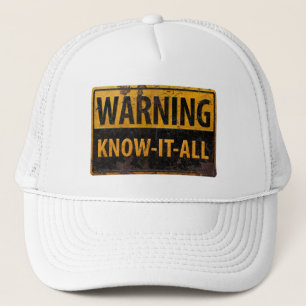 WAARSCHUWING KENNIS-IT-ALL - Waarschuwingsteken vo Trucker Pet