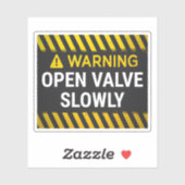 Waarschuwing Kleppen Langzaam Openen Sticker (Vel)