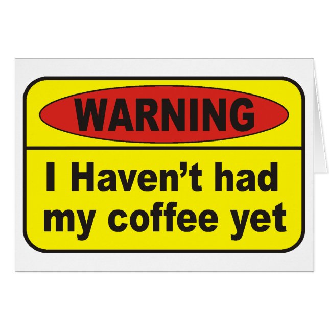 Waarschuwing - koffie (Voorkant Horizontaal)