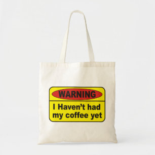 Waarschuwing - koffie tote bag