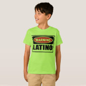 Waarschuwing LATINO Kind T-Shirt (Voorkant volledig)