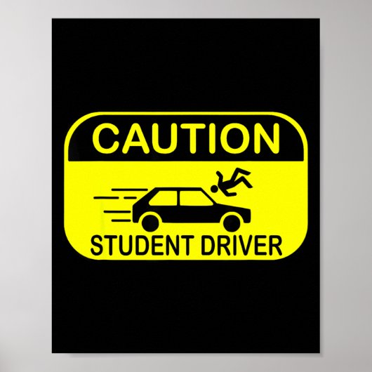 Waarschuwing leerling bestuurder Grappig Poster (Voorkant)