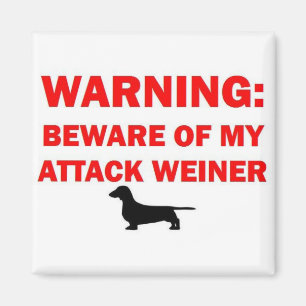 Waarschuwing Let op Attack Weiner Dog Magneet