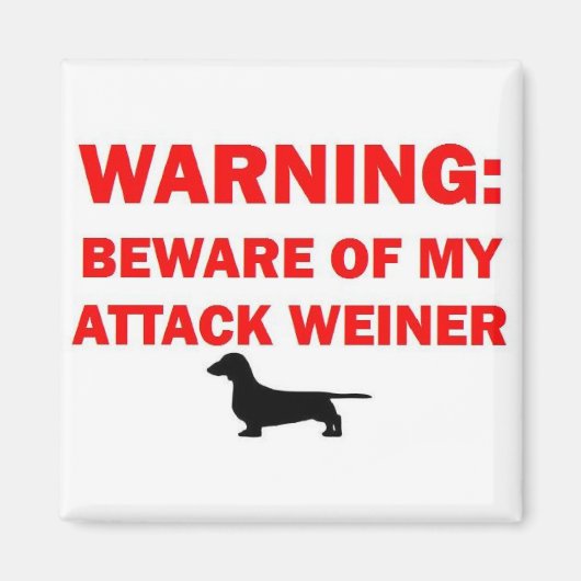 Waarschuwing Let op Attack Weiner Dog Magneet (Voorkant)