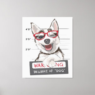 Waarschuwing Let op hond   Giften voor de eigenaar Canvas Afdruk