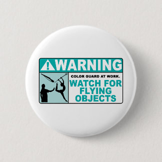 Waarschuwing: let op vliegende objecten! ronde button 5,7 cm