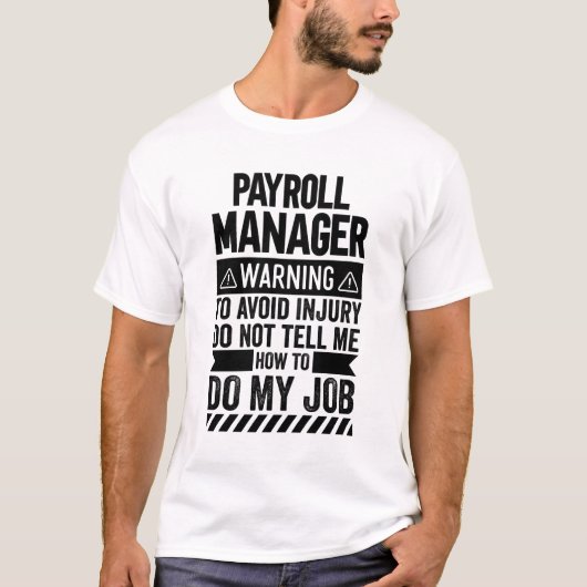 Waarschuwing loonmanager t-shirt (Voorkant)