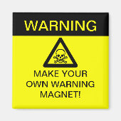 WAARSCHUWING - Maak je eigen (!) Magneet (Voorkant)
