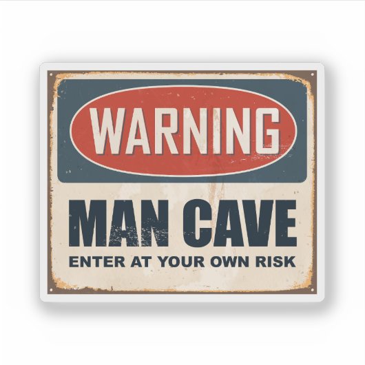 Waarschuwing Man Cave Sticker (Voorkant)