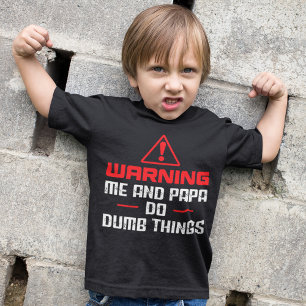 Waarschuwing me en Papa do Dumb Doob Vaderdag T-shirt