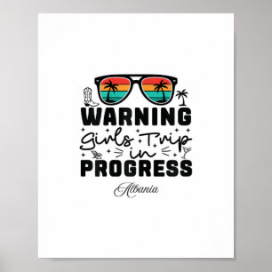 Waarschuwing Meisjesreis in uitvoering Vakantie Al Poster