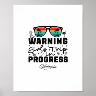 Waarschuwing Meisjesreis is gaande Vakantie Maleis Poster