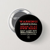 Waarschuwing! Menopauzale Ronde Button 5,7 Cm (Voorkant /achterkant)