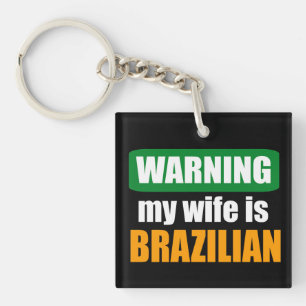 Waarschuwing mijn vrouw is Braziliaans Sleutelhanger