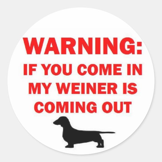 Waarschuwing Mijn Weiner komt uit grap Ronde Sticker (Voorkant)