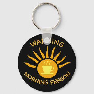 Waarschuwing Morning Person Coffee Sun Rays Black Sleutelhanger