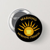 Waarschuwing Morning Person Ronde Button 5,7 Cm (Voorkant /achterkant)