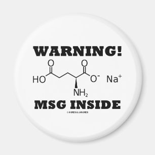 Waarschuwing! MSG Inside (chemisch molecuul) Magneet